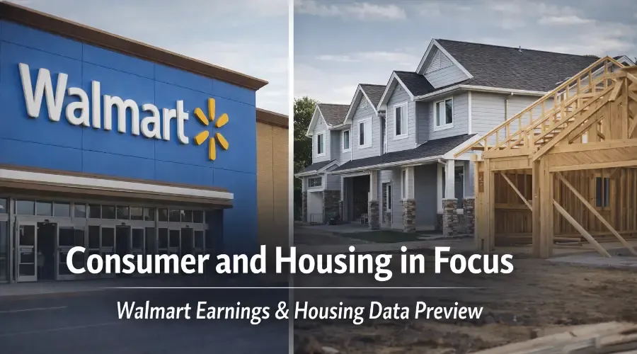 Walmart Earnings and Housing Data Put Consumer Resilience to the Test